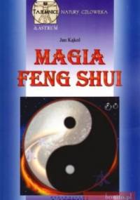Magia feng shui - Jan Kąkol