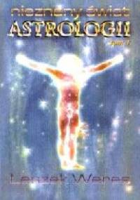 Nieznany świat astrologii - Leszek Weres