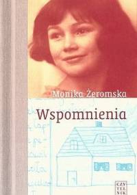 Wspomnienia - Monika Żeromska