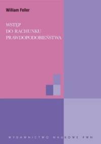 Wstęp do rachunku prawdopodobieństwa. T. 1 - William Feller