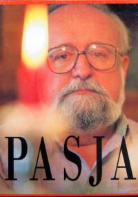 Pasja o Krzysztofie Pendereckim - Przemysław Ćwikliński, Jacek Ziarno