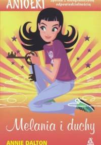 Melania i duchy - Annie Dalton