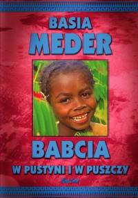 Babcia w pustyni i w puszczy - Barbara Meder