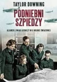 Podniebni szpiedzy - Taylor Downing