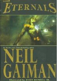 Eternals - Neil Gaiman, John Romita Jr.