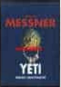 Yeti: legenda i rzeczywistość - Reinhold Messner