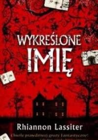 Wykreślone imię - Rhiannon Lassiter