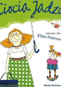 Ciocia Jadzia - Eliza Piotrowska