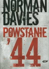 Norman Davies - Powstanie 44 [Audiobook PL] + ebook