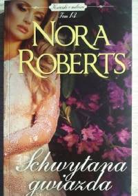 Schwytana gwiazda - Nora Roberts