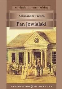 Pan Jowialski - Aleksander Fredro