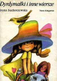 Dyrdymałki i inne wiersze - Irena Suchorzewska