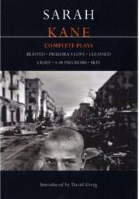 Sarah Kane: Complete Plays - Sarah Kane