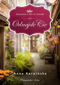 Odnajdę Cię - Anna Karpińska