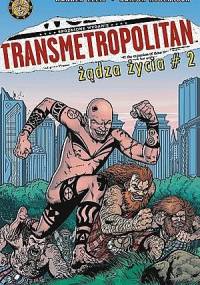 Transmetropolitan #2: Żądza życia #2 - Warren Ellis, Darick Robertson