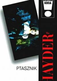 Ptasznik - Mo Hayder