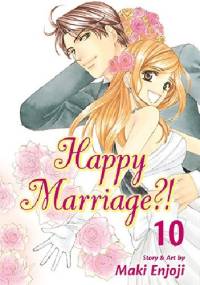 Happy Marriage?! 10 - Maki Enjoji