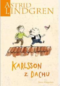 Karlsson z Dachu - Astrid Lindgren