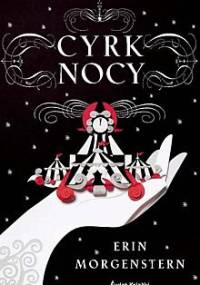 Cyrk nocy - Erin Morgenstern