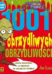 "1001 obrzydliwych obrzydliwości" cz.2 - Anne Rooney