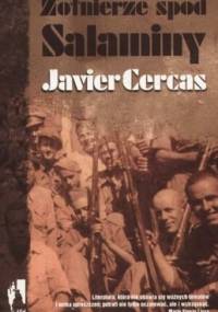 Żołnierze spod Salaminy - Javier Cercas