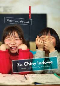 Za Chiny ludowe - Katarzyna Pawlak