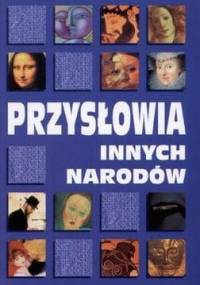 Przysłowia innych narodów - Danuta Masłowska, Włodzimierz Masłowski