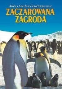 Zaczarowana zagroda - Czesław Centkiewicz, Alina Centkiewicz