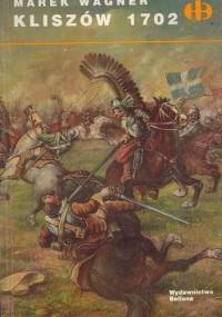 Kliszów 1702 - Marek Wagner