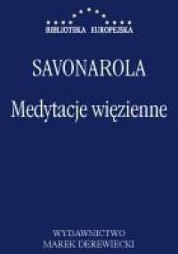 Medytacje więzienne - Hieronim Savonarola