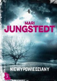 Niewypowiedziany - Mari Jungstedt