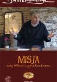 Misja, by Miłość była kochana - Daniel Ange