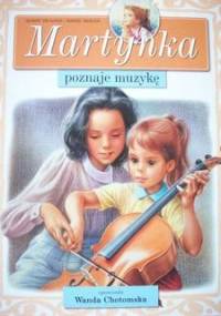 Martynka poznaje muzykę - Gilbert Delahaye
