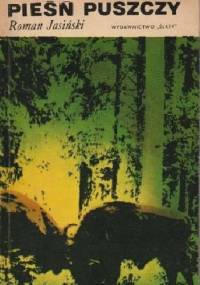 Pieśń puszczy - Roman Jasiński