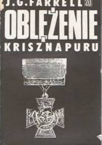 Oblężenie Krisznaporu - J. G. Farrell