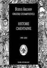 Historie cmentarne - Boris Akunin