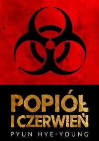 Popiół i czerwień - Hye-young Pyun