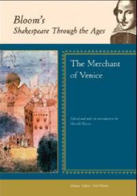 Bloom's Shakespeare Through the Ages: The Merchant of Venice - Harold Bloom
