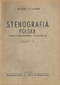 Stenografia polska. System Gabelsbergera-Polińskiego cz. III - Ryszard Łazarski, Jerzy Krupiński