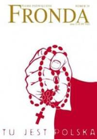 Fronda nr 39 lato 2006. Tu jest Polska - Redakcja kwartalnika Fronda