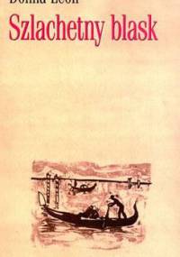 Szlachetny blask - Donna Leon