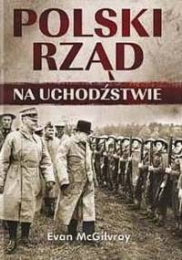 Polski Rząd na uchodźstwie - Evan McGilvray