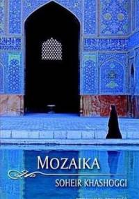 Mozaika - Soheir Khashoggi