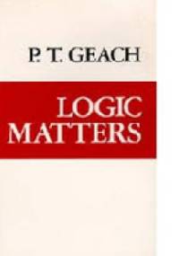 Logic Matters - Peter Thomas Geach