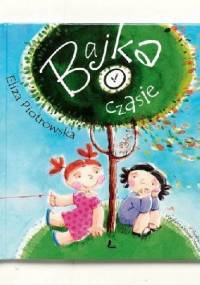 Bajka o czasie - Eliza Piotrowska