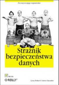 Strażnik bezpieczeństwa danych - Peikari Cyrus, Chuvakin Anton
