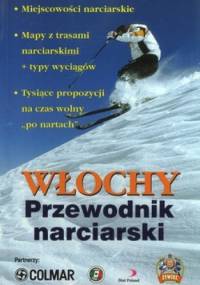 Włochy. Przewodnik narciarski