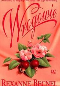 Wrogowie - Rexanne Becnel