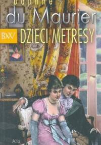 Dzieci metresy - Daphne du Maurier