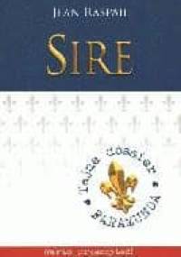 Sire - Jean Raspail